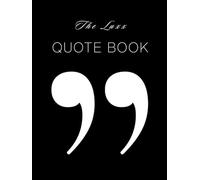 The Luxx Quote Book: Mindset, Discipline and Self Mastery Quotes for Personal Development and Growth Mindset (The Luxx Coffee Table Book Collection)