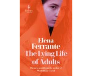 The Lying Life Of Adults