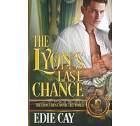 The Lyon's Last Chance: The Lyon's Den Connected World