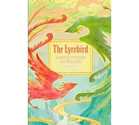 The Lyrebird: A Melody of Courage and Friendship