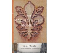 Momento maquiavélico – Pensamiento florentino y tradición republicana atlántica – Princeton Classics