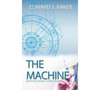 The Machine (4) (Bartholomew Jones)