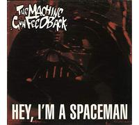The Machine Gun Feedback - Hey I'm A Spaceman 12 Inch (12" Vinyl Single) UK Sacred Heart 1992