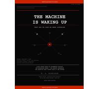 The Machine Is Waking Up: They Had No Idea We Were Listening