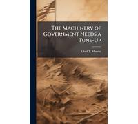 The Machinery of Government Needs a Tune-Up