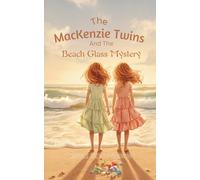 The Mackenzie Twins and the Beach Glass Mystery