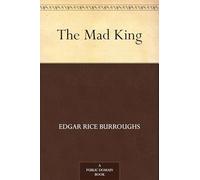 The Mad King