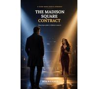 The Madison Square Contract: A Slow-Burn, Fake Dating Sports Romance