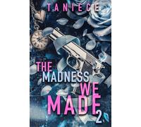 The Madness We Made 2 (The Saint-Mercier Family Saga)