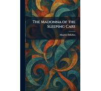 The Madonna of the Sleeping Cars