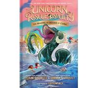 The Madre de Aguas of Cuba: 5 (The Unicorn Rescue Society)