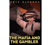 The Mafia and the Gambler
