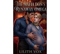 The Mafia Don’s Runaway Omega: A MM Mafia Omegaverse Mpreg Romance: 3 (Omegas of Dark Heir Empire)