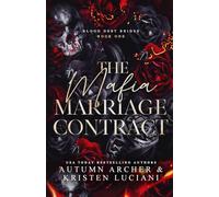 The Mafia Marriage Contract: Dark Irish Mafia Arranged Marriage Romance (Blood Debt Brides)