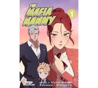 The Mafia Nanny, Vol. 1: A WEBTOON Unscrolled Graphic Novel