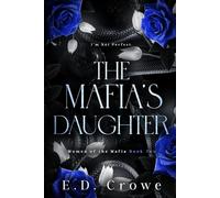 The Mafia's Daughter (The Women of the Mafia)