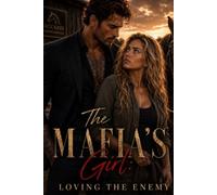 The Mafia's Girl: Loving The Enemy