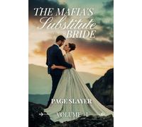 The Mafia's Substitute Bride: Volume-I