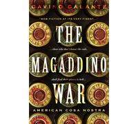 The Magaddino War: An American Cosa Nostra Thriller (Magaddino Crime Family)