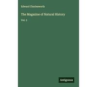 The Magazine of Natural History: Vol. 3