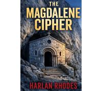 The Magdalene Cipher: A Nick Holt Vatican Thriller (The Vatican Operations)