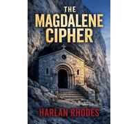 The Magdalene Cipher: A Nick Holt Vatican Thriller (The Vatican Operations)