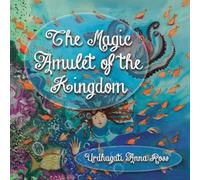 The Magic Amulet of the Kingdom