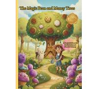 The Magic Bean and Money Trees: Deluxe Edition: A Simple Guide to Stock Market and Financial Literacy