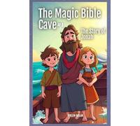 The Magic Bible Cave: The Story of Jonah