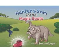 The Magic Boots (Hunter & Sam)