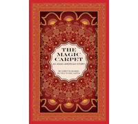 The Magic Carpet: An Asian American Story