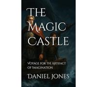 The Magic Castle: Voyage for the Artifact of Imagination