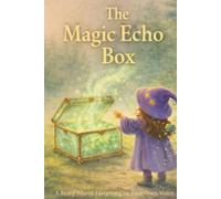 The Magic Echo Box (The Little Witch’s Inner World)