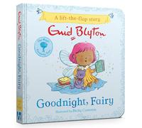 The Magic Faraway Tree: Goodnight, Fairy : A Lift-the-Flap Story