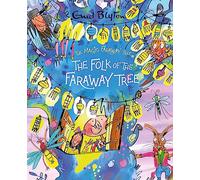 The Magic Faraway Tree: The Folk of the Faraway Tree Deluxe Edition: A stunning gift edition of the third story in the beloved series that inspired the biggest new family movie, The Magic Faraway Tree