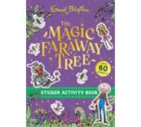 the magic faraway tree: the magic faraway tree sticker activity b ook