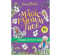 The Magic Faraway Tree: The Magic Faraway Tree Sticker Activity Book