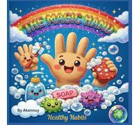 The Magic hand: Healthy Habits