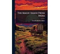 The Magic Image From India