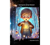 The Magic in My Pocket (The pocket of Adventures)