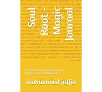 The Magic Journal: A 99-Day Guided Journey of Gratitude, Manifestation & Soul Alignment