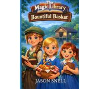 The Magic Library: Bountiful Basket (The Magic Library Cozy Mysteries)