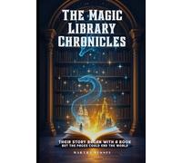 The Magic Library Chronicles: 5