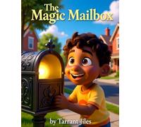The Magic Mailbox| Black history for kids: Building the Future with the Heroes of the Past (Malik's Heritage Blueprints)