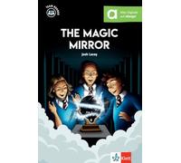 The Magic Mirror: Lektüre inkl. Hörbuchversion für Smartphone und Tablet