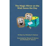 The Magic Mirror on the Wall Saves the Day