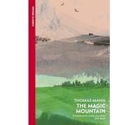The Magic Mountain: A European literary classic set high in the Swiss Alps (Vintage Classics)