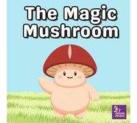 The Magic Mushroom (Adult Parody Books & Funny Gag Gifts Collection)