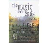 The Magic Never Ends: The Life and Work of C.S. Lewis [DVD]