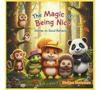 The magic of being nice: Stories on good behavior